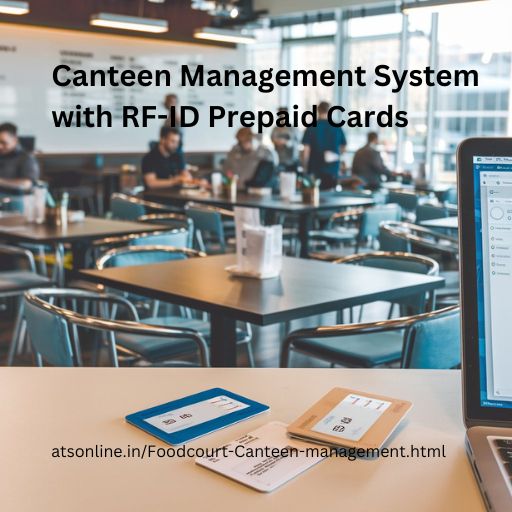 Canteen Management System with RF-ID Prepaid Cards