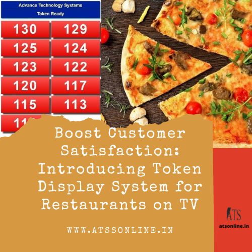 Token Display System for Restaurants