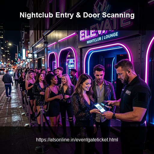 Nightclub Entry Management: Tickets, Guest Lists, and Door Scanning