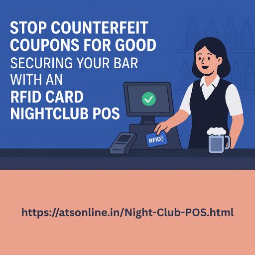 Stop Fake Coupons � Offline RFID Nightclub POS