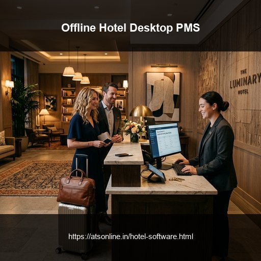 Why Independent Hotels and Resorts Choose Offline Desktop PMS Software Over Monthly Cloud Subscriptions